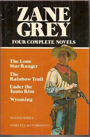 Zane Grey, Four Editions Including 1 First Edition, Tappan's Burro 1923 Zane Grey, Four Editions Including 1 First Edition, Tappan's Burro 1923