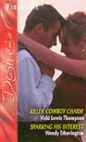 book cover of Killer Cowboy Charm / Sparking His Interest