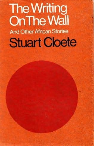 book cover of The Writing On the Wall and Other African Stories