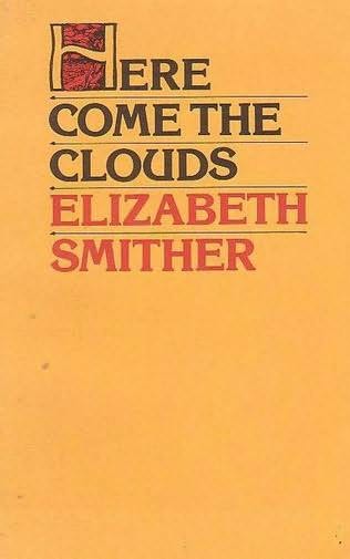 book cover of Here Come the Clouds