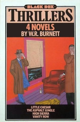 book cover of Four Novels : Little Caesar / Asphalt Jungle / High Sierra / Vanity Row