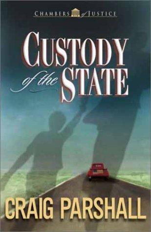 Custody Of The State Chambers Of Justice Book 2 By