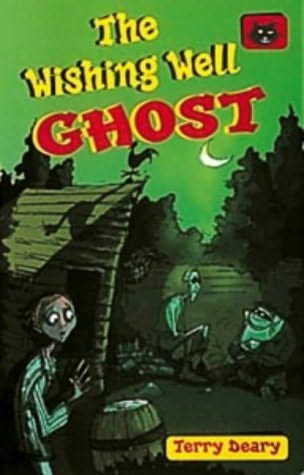 The Wishing Well Ghost by Terry Deary
