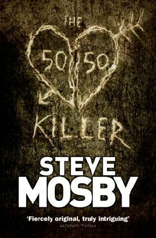 THE 50/50 KILLER - STEVE MOSBY