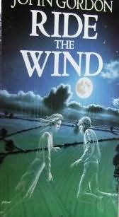 Ride the Wind by John Gordon