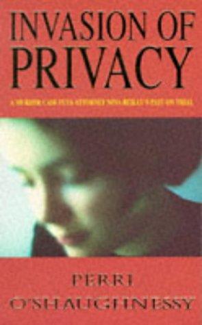 Invasion Of Privacy Nina Reilly Book 2 By Perri O Shaughnessy