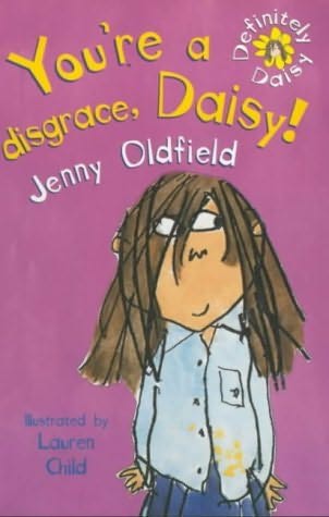 book cover of You\'re a Disgrace, Daisy!