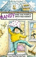 book cover of Mandy and the Purple Spotted Hanky