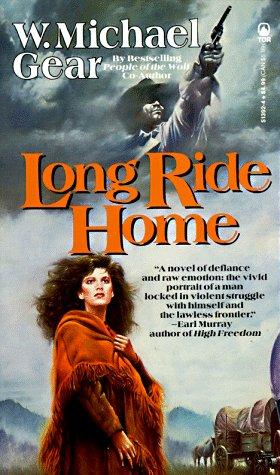 Long Ride Home By W Michael Gear