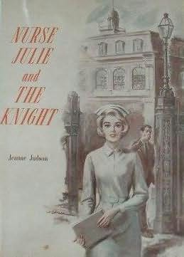 book cover of Nurse Julie and the Knight