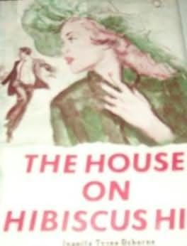 book cover of The House on Hibiscus Hill