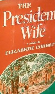 book cover of The President\'s Wife