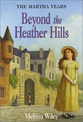Beyond The Heather Hills Little House The Martha Years