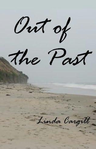 Out of the Past by Linda Cargill