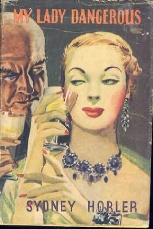 book cover of My Lady Dangerous