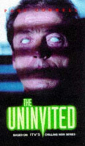 The Uninvited by Paul Cornell