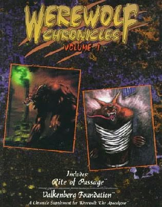 book cover of Werewolf Chronicles : Rite of Passage : Through Danger Reborn (Werewolf - The Apocalypse , Vol 1)