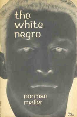 norman mailer hipster essay Free norman mailer papers, essays, and research papers superficial reflections on the hipster” - mailer argues that this act of violence, though not . norman mailer hipster essay Free norman mailer papers, essays, and research papers superficial reflections on the hipster” - mailer argues that this act of violence, though not .