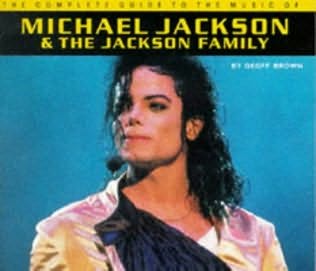 book cover of The Complete Guide to the Music of Michael Jackson and Family